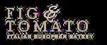 Fig & Tomato Italian European Eatery